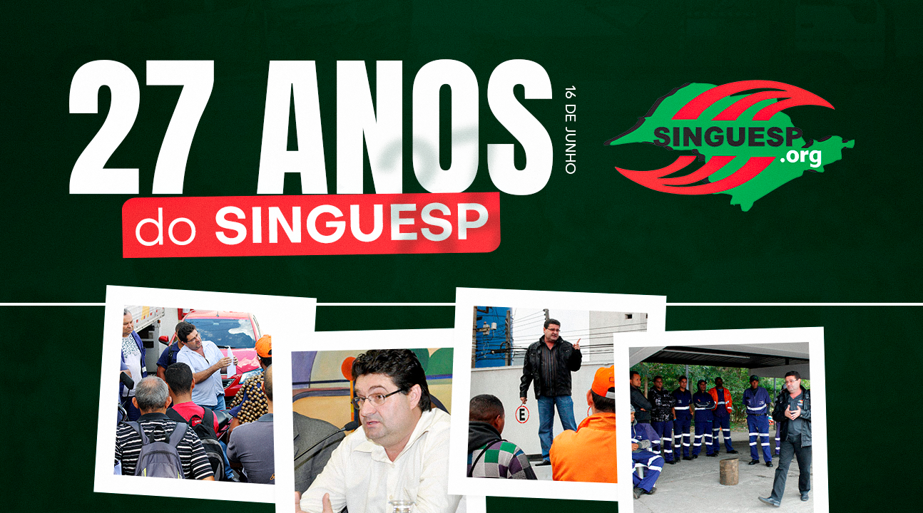 Singuesp celebra 27 anos de vitórias, resistência e valorização dos trabalhadores do setor de Guincho