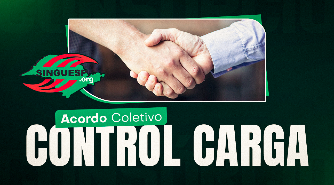Consórcio Control Carga | Singuesp firma ACT 2025/2026 com reajuste salarial e garantia de benefícios à categoria