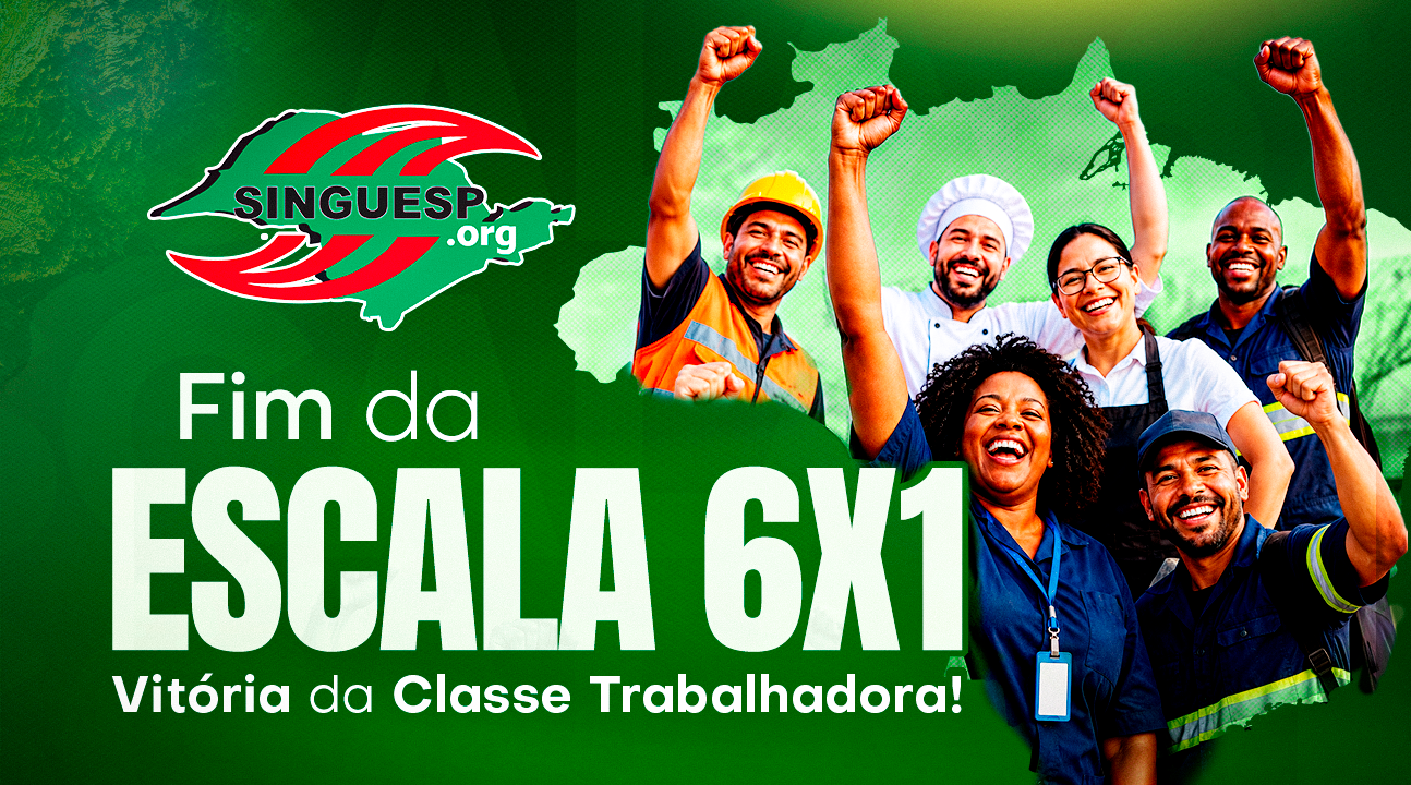 Fim da 6×1 entra na Constituição | SINGUESP celebra conquista e destaca luta por jornadas menores